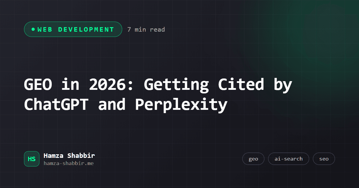 GEO in 2026: Getting Cited by ChatGPT and Perplexity - branded cover card by Hamza Shabbir